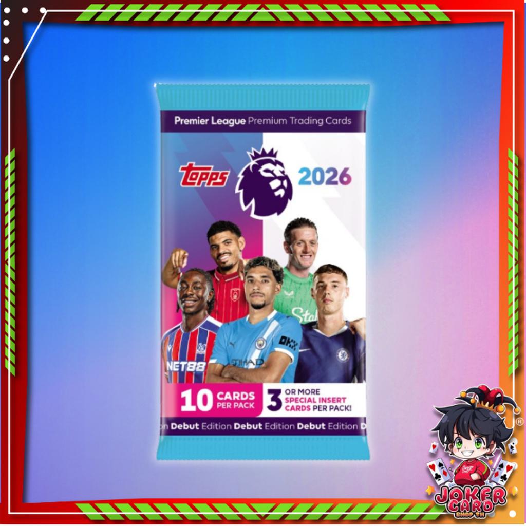 พร้อมส่ง! แยกซอง การ์ดสะสมฟุตบอล 2025-26 topps premier league debut edition (p3) (60g)