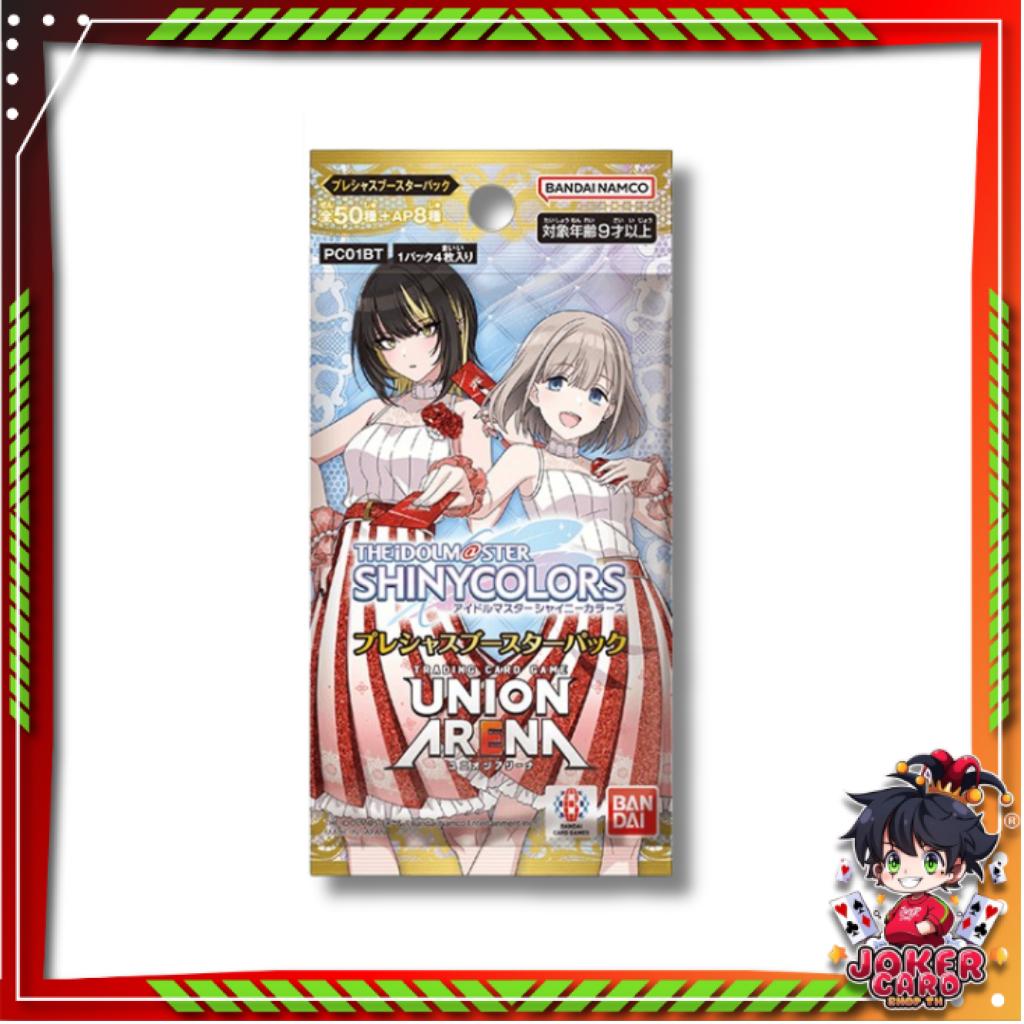 [ แยกซอง ] การ์ดเกม UNION ARENA PRECIOUS BOOSTER PACK THE IDOLM@STER SHINY COLORS [PC01BT] ใหม่ล่าสุด! (p3) (80g)