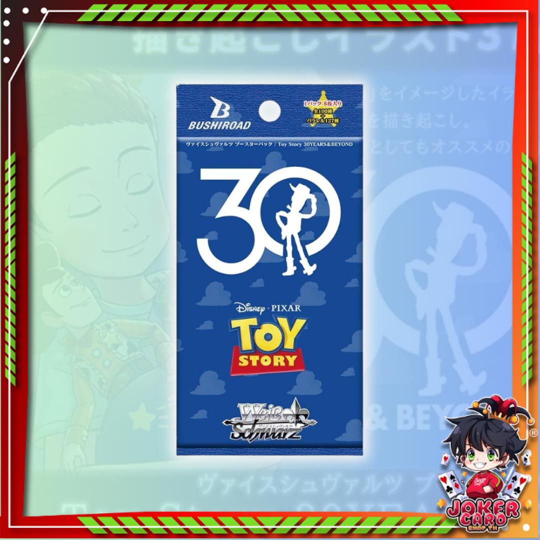 [ แยกซอง!! ] การ์ดเกม Weiss Schwarz  Toy Story 30 YEARS & BEYOND  Booster Box ใหม่ล่าสุด! (p4)